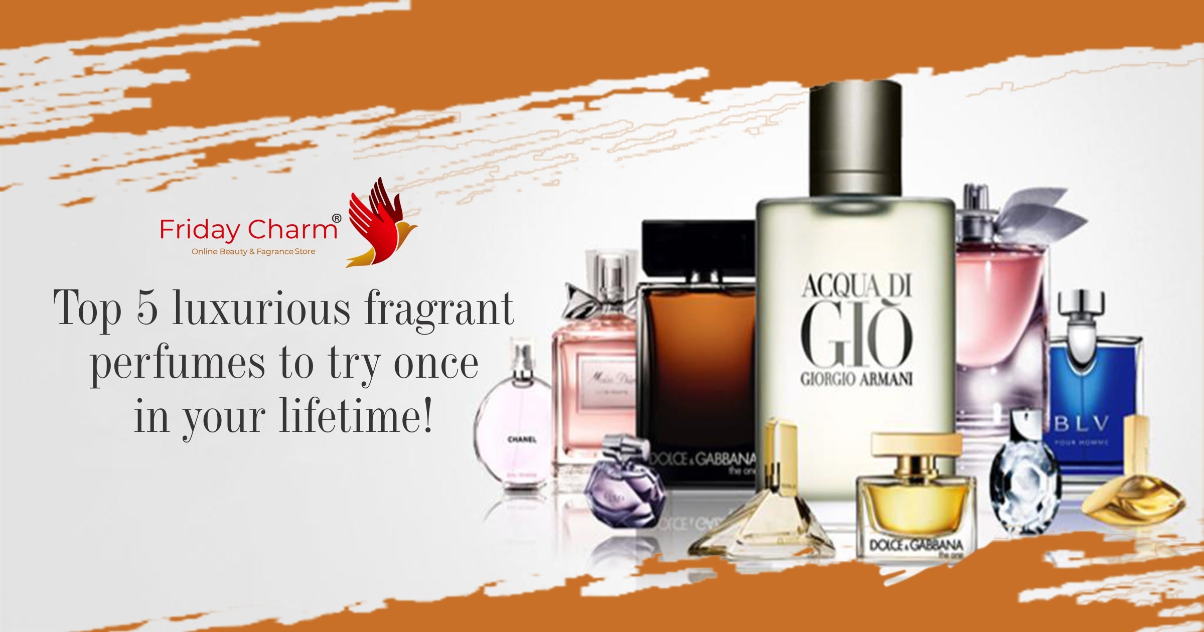 Top 5 Luxurious Fragrant Perfumes to try once in your lifetime!